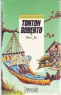Rigolo : Tonton Roberto - Fanny Joly