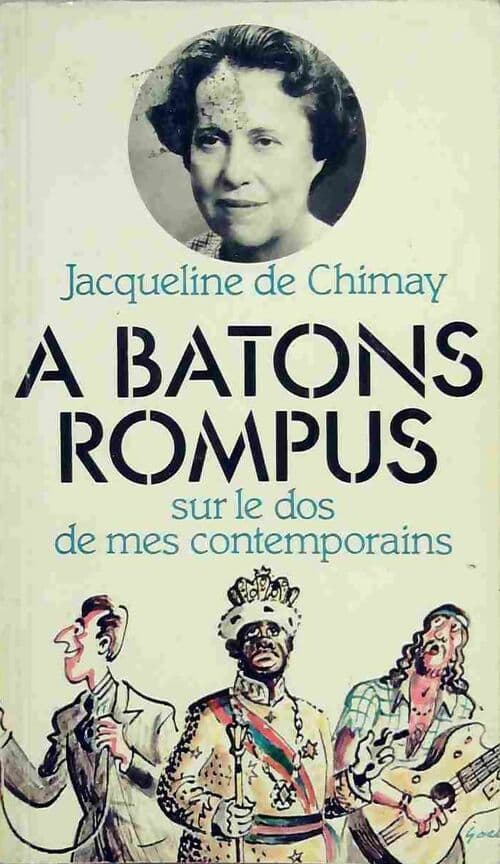 A batons rompus sur le dos de mes contemporains - Jacqueline De Chimay